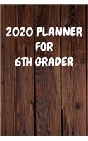 2020 Planner for 6Th Grader