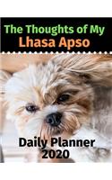 The Thoughts of My Lhasa Apso: Daily Planner 2020