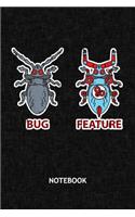 Bug Feature