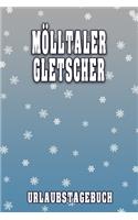 Mölltaler Gletscher Urlaubstagebuch: Reisetagebuch für Mölltaler Gletscher. Ideal für Skiurlaub, Winterurlaub oder Schneeurlaub. Mit vorgefertigten Seiten und freien Seiten für Reiseeri