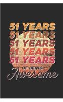 51 Years Of Being Awesome: Graph Paper Notebook / Journal (6" X 9" - 5 Squares per inch - 120 Pages) - Birthday Gift Idea for Boys And Girls