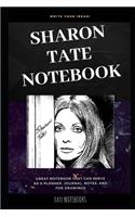 Sharon Tate Notebook: Sharon Tate Notebook for School or as a Diary, Lined With More than 100 Pages. Notebook that can serve as a Planner, Journal, Notes and for Drawings