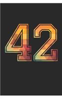 Blank Lined Journal, Notebook, Diary, Planner - 42 Lucky Number Sports Team No. 42 Age Year 1942 - 42nd Birthday Gift For 42 Years Old Men and Women