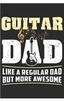 Guitar Dad Like A Regular Dad But More Awesome
