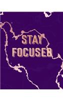 Stay Focused: Inspirational Quote Notebook, Lovely Purple Marble and Rose Gold - 7.5 x 9.25, 120 College Ruled Pages