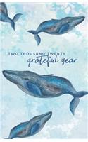 Two Thousand Twenty Grateful Year: 2020 Keepsake Memory Gratitude Journal - Take 5 minutes a day to reflect your day & bring joy to your life / 2020 Calendar and Dated Pages (Adorable