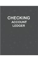 Checking Account Ledger: Simple 6 Column Payment Record and Tracker Log Book 8.5 X 11" 120 pages - Elegant General Ledger for Small Business