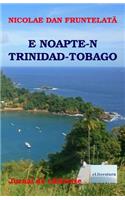 Noapte in Trinidad-Tobago
