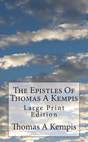 Epistles Of Thomas A Kempis