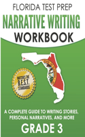 FLORIDA TEST PREP Narrative Writing Workbook Grade 3