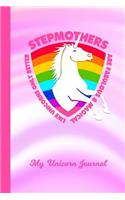 My Unicorn Journal: Stepmother Unicorn Rainbow Pink Cover Writing Notebook Daily Diary for Writers Write about Your Life & Interests