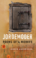 Jordemoder: Poems of a Midwife