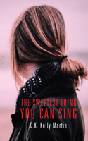 Sweetest Thing You Can Sing