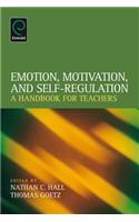Emotion, Motivation, and Self-Regulation