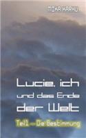 Lucie, Ich Und Das Ende Der Welt