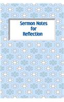 Sermon Notes for Reflection: Inspiring Notebook for Reflecting Upon Each Week