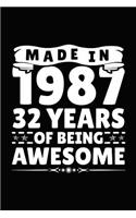 Made in 1987 32 Years of Being Awesome