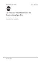 Tip Vortex and Wake Characteristics of a Counterrotating Open Rotor