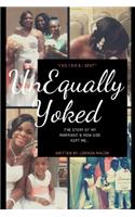 UnEqually Yoked