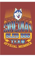 Siberian Sled Dog Team Official Member: 120 Page Wide Ruled Notebook