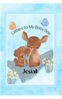 Josiah Letters to My Baby Boy: Personalized Baby Journal