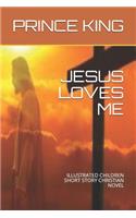 Jesus Loves Me