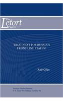 What's Next for Russia's Front-Line States?
