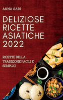 Deliziose Ricette Asiatiche 2022