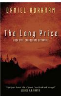 Shadow And Betrayal: Book One of The Long Price