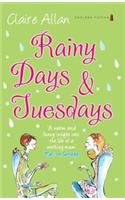 Rainy Days and Tuesdays