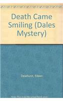 Death Came Smiling