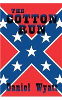 The Cotton Run