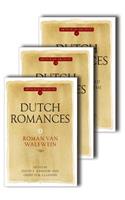 Dutch Romances [3 volume set]