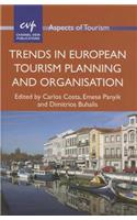 Trends in European Tourism Planning and Organisation