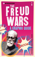 Introducing the Freud Wars: A Graphic Guide(Graphic Guides)