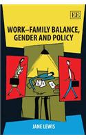 Work-Family Balance, Gender and Policy