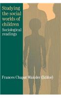 Studying The Social Worlds Of Children