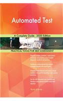 Automated Test A Complete Guide - 2020 Edition