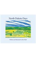 North Dakota Days