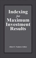 Indexing for Maximum Investment Results