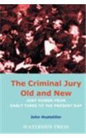 Criminal Jury Old and New