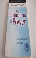 The Enduement of Power: Being Filled with the Holy Spirit (One Pound Classics)