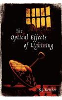 The Optical Effects of Lightning