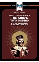 Analysis of Ernst H. Kantorwicz's The King's Two Bodies