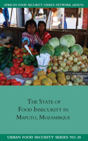State of Food Insecurity in Maputo, Mozambique