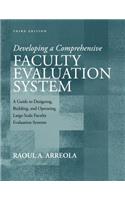 Developing a Comprehensive Faculty Evaluation System