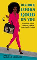 Divorce Looks Good on You