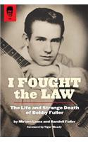 I Fought The Law