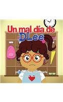 Un mal dia de DLee