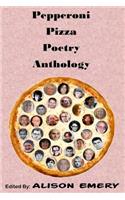 Pepperoni Pizza Poetry Anthology